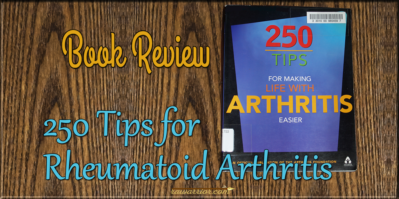 Rheumatoid Arthritis Tips Book review