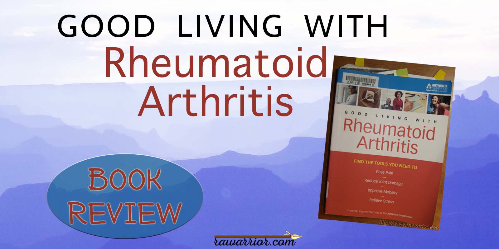 Good Living with Rheumatoid Arthritis
