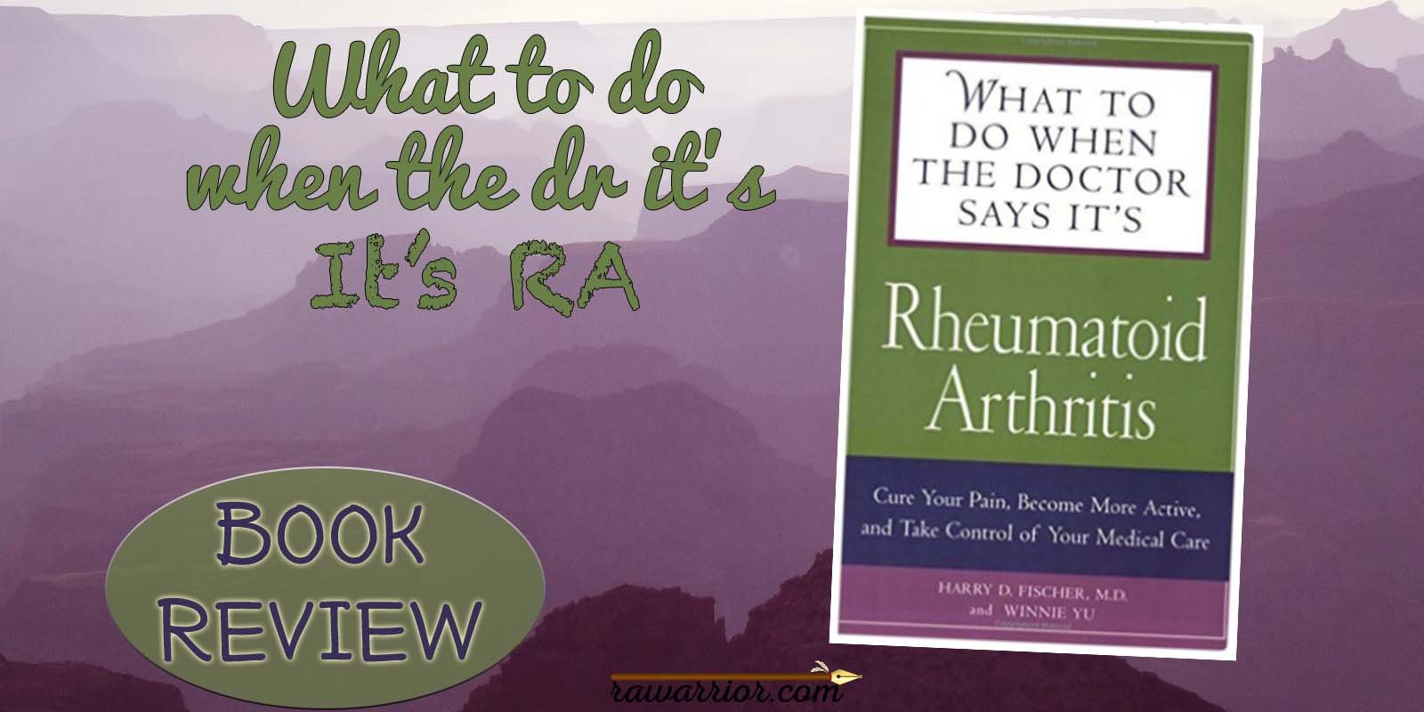 What to Do When the Doctor Says Its Rheumatoid Arthritis