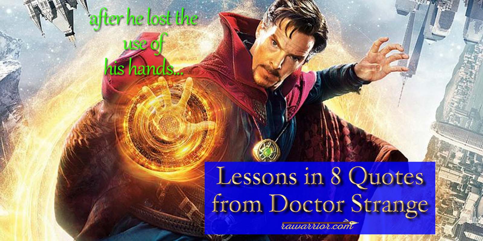 Lessons in 8 Quotes from Doctor Strange