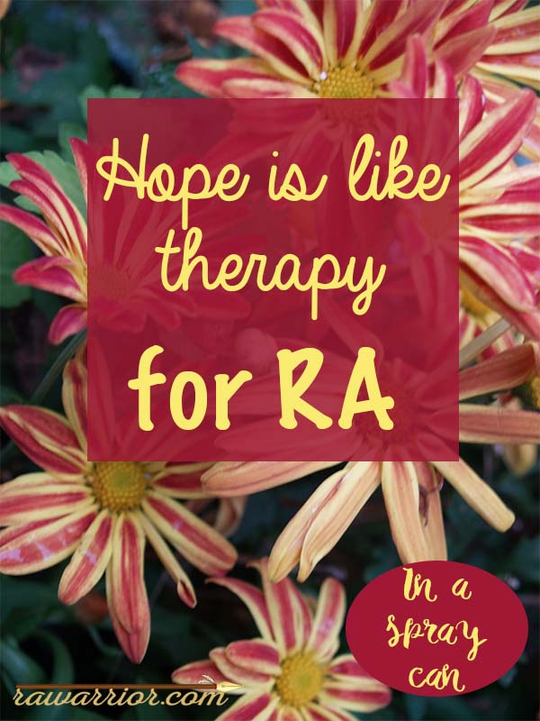 Hope Is Like Rheumatoid Arthritis Therapy in a Spray Can