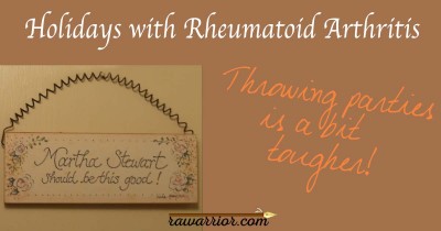 holidays with rheumatoid arthritis