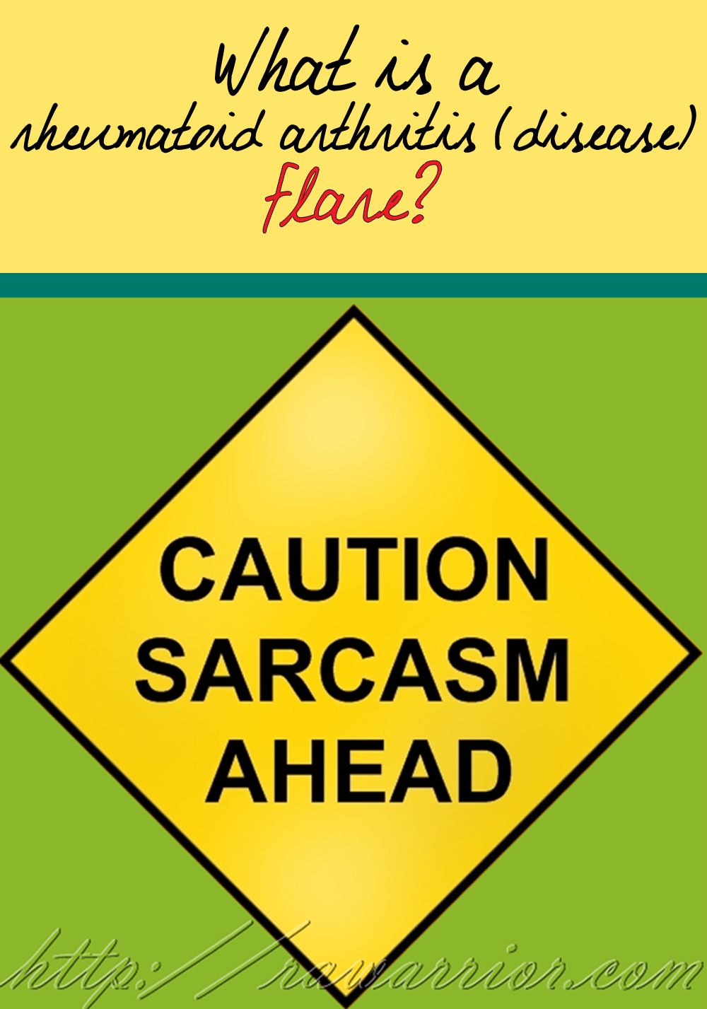 rheumatoid arthritis flare sarcasm