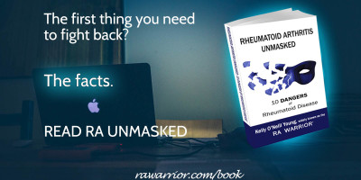 Rheumatoid Arthritis Unmasked: 10 Dangers of Rheumatoid Disease book by Kelly O'Neill Young.