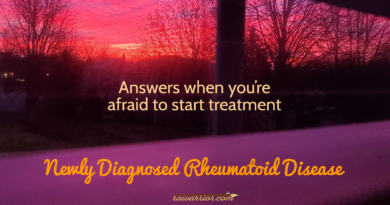 Newly Diagnosed RA and Afraid